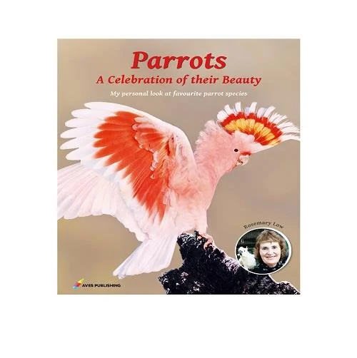 ROSEMARY LOW – PARROTS ( A Celebration of their beauty) INGLÊS - Image 2